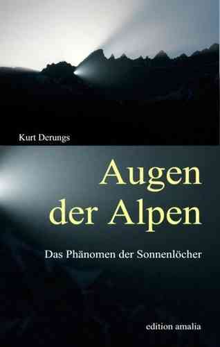 Augen der Alpen - Das Phänomen der Sonnenlöcher